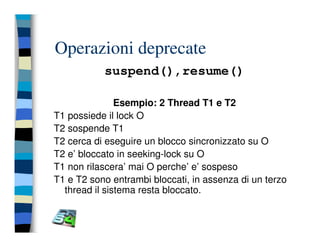 Programmazione concorrente in Java (vecchio modello)