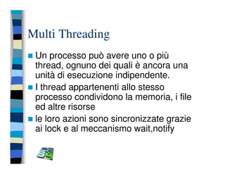 Programmazione concorrente in Java (vecchio modello)