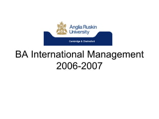 BA International Management 2006-2007 