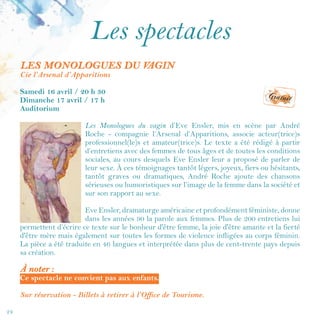 24
Clôture du festival
LES PALMÉS D’OR
Samedi 8 avril / À partir de 18 h 30
Halle aux toiles
La Cie
Ces Dames Disent vous invite à un final de festival participatif et spectaculaire avec
plusieurs temps forts.
Visionnage des courts-métrages
À partir de 18h30
Dansuneambiancepop-corn/apéro,venezregarderlesAlençonnais(es)
sous les feux de la rampe !
• Projection des films d'imitation réalisés lors du "Lâcher de
fauteuils rouges" (voir p. 4).
• Projection de "Regards PluriElles", la web série documentaire réalisée par SUNRUN
Films (voir p. 5).
• Projection des films d'animation réalisés lors du stage d’initiation proposé par eTHiX
(voir p. 18).
À noter :
Pour les petits creux ou les grandes faims, un espace buvette et restauration sera à votre
disposition à la Halle aux toiles durant la soirée.
 