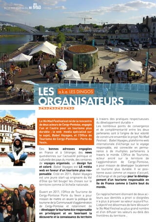 LeNoMadFestivalestnédelarencontre
dedeuxacteursdeCergy-Pontoise,engagés
l’un et l’autre pour un tourisme plus
durable : le...