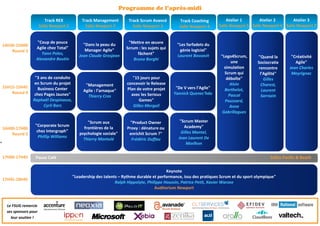 Programme de l’après-midi
                            Track REX          Track Management         Track Scrum Avancé        Track Coaching           Atelier 1       Atelier 2       Atelier 3
                         Salle Newport 1         Salle Newport 2          Salle Newport 3         Salle Newport 4      Salle Newport 5 Salle Newport 6 Salle Newport 7


                     "Coup de pouce                                     "Mettre en œuvre
    14H30-15H00                                 "Dans la peau du                                 "Les farfadets du
                     Agile chez Total"                                 Scrum : les sujets qui
        Round 3                                  Manager Agile"                                   génie logiciel"
                        Yann Poles,                                          fâchent"
                                              Jean Claude Grosjean                               Laurent Bossavit       "Lego4Scrum,     "Quand la         "Créativité
                     Alexandre Boutin                                      Bruno Borghi
                                                                                                                             une         Sociocratie         Agile"
                                                                                                                          simulation      rencontre       Jean Charles
                                                                                                                          Scrum qui        l’Agilité"      Meyrignac
                    "3 ans de conduite                                    "15 jours pour                                   déboîte"          Gilles
                    en Scrum du projet           "Management           concevoir le Release                                  Alvin         Charest,
    15H15-15H45      Business Center                                   Plan de votre projet      "De V vers l’Agile"
                                                Agile : l’arnaque"                                                        Berthelot,        Laurent
        Round 4     chez Pages Jaunes"                                   avec les Serious       Yannick Quenec’hdu
                                                  Thierry Cros                                                              Pascal         Sarrazin
                   Raphaël Despinasse,                                       Games"                                       Poussard,
                         Cyril Bars                                       Gilles Mergoil                                     Anne
                                                                                                                         Gabrillagues

                                                  "Scrum aux             "Product Owner            "Scrum Master
                    "Corporate Scrum                                                                 Academy"
    16H00-17H00                                 frontières de la       Proxy : dénature ou
                     chez Intergraph"                                                               Gilles Mantel,
        Round 5                               psychologie sociale"      enrichit Scrum ?"
                      Phillip Williams                                                            Jean Laurent De
                                                Thierry Montulé          Frédéric Duffau
=                                                                                                      Morlhon


    17H00-17H45     Pause Café                                                                                                                  Salles Pacific & Beach

                                                                                            Keynote
                                           "Leadership des talents – Rythme durable et performance, issu des pratiques Scrum et du sport olympique"
    17H45-18H45
                                                                 Ralph Hippolyte, Philippe Houssin, Patrice Petit, Xavier Warzee
                                                                                      Auditorium Newport


     Le FSUG remercie
     ses sponsors pour
       leur soutien !
 