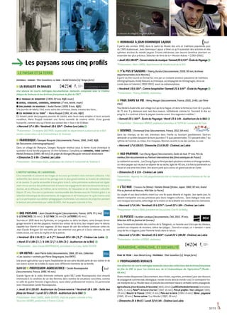 LE PAYSAN ET SA TERRE
pastorale - euskadi / Otar Iosseliani, la terre / André Antoine (cf. Temps forts).
LA RURALITÉ EN IMAGES
Une séance de courts métrages documentaires restaurés composée avec la Cinéma-
thèque de Toulouse et les Archives françaises du film du CNC*.
■■ le fromage de roquefort (1928, 22 min, N§B, muet).
■■ ariège, cerdagne, corbières, minervois (7 min, teinté, muet).
■■ une journée en rouergue / André Portier (1939, 9 min, N§B).
Une journée de labeur, l’été, entre soins des animaux, sieste, travaux des foins...
■■ les inconnus de la terre* / Mario Ruspoli (1961, 41 min, N§B).
En faisant parler des paysans pauvres de Lozère, avec leurs mots simples et leurs accents
rocailleux, Mario Ruspoli inventait une forme nouvelle de cinéma vérité, d’une grande
humanité, comme celui qu’il ferait aux contact des « fous » de St Alban.
 Mercredi 17 à 16h / Vendredi 19 à 10h* - Cinéma Les Lobis G
*Présentation : Christophe GAUTHIER, responsable du département audiovisuel de la BnF,
ancien conservateur de la Cinémathèque de Toulouse.
farrebique /Georges Rouquier (documentaire, France, 1946, 1h40, N§B,
les Documents cinématographiques).
Dans un village de l’Aveyron, Georges Rouquier restitue sous la forme d'une chronique le
quotidien d'une famille paysanne. Un film fondateur. Complété par lionnière, terre captive /
Michel Zimbacca (1943, 40 min). Un projet de Georges Rouquier retrouvé récemment.
 Dimanche 21 à 9h - Cinéma Les Lobis
Présentation : Dominique AUZEL, professeur de cinéma à l’université de Toulouse II.
L'INSTITUT NATIONAL DE L'AUDIOVISUEL
L’Ina rassemble et conserve les images et les sons qui fondent notre mémoire collective. Il les
authentifie, leur donne sens et les partage avec le plus grand nombre au travers de collections
et de savoirs. En partie accessible à tous grâce à ina.fr, notre patrimoine audiovisuel est égale-
mentmisauservicedesprofessionnelsàtraversnosengagementsdanslesdomainesdelapro-
duction, de la diffusion, de l’édition, de la recherche, de l’éducation et de l’animation culturelle.
Depuis 10 ans, l’Ina est un partenaire incontournable des Rendez-vous de l’histoire grâce à sa
sélection thématique de documentaires, de magazines et de fictions pour le cycle cinéma ainsi
qu’à sa participation aux ateliers pédagogiques multimédia. Les séances de projection pendant
le festival sont présentées par Joëlle OLIVIER, chef de projets culturels à l’Ina.
DES PAYSANS / Jean-Claude Bringuier (documentaire, France, 1979, TF1, Ina).
1- LES RACINES (56 min) / 2- LE PAIN (56 min) 3- LA TERRE (45 min).
Tournée en 1978 dans les Pyrénées, en Languedoc ou dans les Alpes, cette fresque témoi-
gnage raconte la vie des paysans, montre leur amour de la terre, leur respect pour la nature,
rappelle leur liberté et leur sagesse, dit leur espoir de voir les enfants continuer cette vie.
Jean-Claude Bringuier fait merveille par son attention aux gens et à leurs silences, sa voix
chaleureuse, son sens du mythe et de la poésie.
 Vendredi 19 à 11h15 (1- et 2-)* / Samedi 20 à 16h (3-)* - Cinéma Les Lobis G
 Mardi 23 à 18h (1-) / à 19h (2-) / à 20h (3-) - Auditorium de la BAG G
*Présentation : Jean-Claude RASPIENGEAS, journaliste à La Croix, Joëlle OLIVIER.
UN REPAS / Jean Pierre Gallo (documentaire, 1966, 20 min, Collection
« Les cousins » animée par Pierre Desgraupes, Ina/ORTF). 	
Une jeune agricultrice qui a repris l’exploitation de son père décédé parle de son métier et de
son avenir autour de la table du repas avec différents membres de sa famille.
SUIVI DE PROFESSION AGRICULTRICE / Carole Roussopoulos
(documentaire, France, 1982, 45 min). 	
Grande figure de la vidéo féministe militante après 68, Carole Roussopoulos s’est ensuite
intéressée à la condition de vie des femmes dans nombre de situations concrètes, comme
ici celle de quatre femmes d’agriculteurs, sans statut professionnel reconnu. En partenariat
avec l’Association Carole Roussopoulos.
 Jeudi 18 à 15h30 - Auditorium du Conservatoire / Vendredi 19 à 18h - Salle des
fêtes de Vineuil / Lundi 22 à 20h30 - Auditorium de la BAG G
Présentation : Alain CAROU, Joëlle OLIVIER, chefs de projets culturels à l’Ina,
Séverine LIATARD, productrice à France Culture.
32/33
Les paysans sous cinq profils
HOMMAGE À JEAN-DOMINIQUE LAJOUX
À partir des années 1960, dans le cadre du Musée des arts et traditions populaires puis
du CNRS Audiovisuel, Jean-Dominique Lajoux a filmé ce qu’il subsistait des activités et des
rythmes anciens du monde paysan. Encore méconnue, son oeuvre constitue pourtant un
ensemble des plus précieux. Sélection de films de la « Mission Aubrac » (1964-1966).
Jeudi18à18h30*-Conservatoiredemusique/Samedi20à11h*-ÉcoleduPaysage G
*Présentation : Alain Carou, département de l’Audiovisuel de la BnF.
Y’A PUS D’SAISONS / Thierry Durand (documentaire, 2009, 90 min, Archives
départementales de la Manche).
À partir du film tourné en format 9,5 mm par un cinéaste amateur passionné de traditions
ethnographiques, André Boizard, la chronique, accompagnée de témoignages, de la vie
rurale dans le Cotentin (1900-1960) avant sa métamorphose.
 Vendredi 19 à 16h* - Centre hospitalier/ Samedi 20 à 14h* - École du Paysage G
*Présentation : Thierry DURAND, réalisateur.
PAUL DANS SA VIE / Rémy Mauger (documentaire, France, 2005, 1h40, Les Films
d’Ici). 	
Paul Bedel à Auderville, son village du Cap de la Hague, vit dans la ferme où il est né il y a plus
de 75 ans. Il y demeure avec ses deux soeurs, célibataires comme lui. Tournant le dos au
progrès, il a continué à faire le paysan comme avant. Une sagesse à méditer !
 Samedi 20 à 16h* - École du Paysage / Mardi 23 à 14h - Auditorium de la BAG G
*Présentation : Dominique BRIAND, professeur formateur à l’IUFM de l'université de Caen.
BOVINES / Emmanuel Gras (documentaire, France, 2012, 64 min). 	
Dans les champs, on les voit, étendues dans l’herbe ou broutant paisiblement. S’est-on
demandé ce qu’elles faisaient de leurs journées ? À quoi pensent-elles ? Et pensent-elles ? Au
rythme de l’animal, au milieu d’un troupeau, Bovines raconte la vie des vaches, la vraie.
 Mercredi 17 à 10h30 / Dimanche 21 à 9h30 - Cinéma Les Lobis
OLD PARTNER / Lee Chung-ryoul (documentaire, Corée du Sud, 77 min, Prix du
meilleur film documentaire au Festival international des films asiatiques de Pusan). 	
Levieillardetsavache...Leechung-Ryoulafilmépendantplusieursannéesunétrangetandem,
un vieux paysan qui ne peut se séparer de sa vache, âgée de 40 ans, à la fois sa partenaire au
travail et une amie très chère. Une œuvre juste qui a connu un grand succès en Corée.
 Dimanche 21 à 11h - Cinéma Les Lobis
Présentation : Myoung-Jin CHO, programmatrice d’Art et Caméra au festival d’Histoire de l’Art de
Fontainebleau.
L’ÎLE NUE / (Hadaka No Shima) / Kaneto Shindo (fiction, Japon, 1960, 92 min, Grand
Prix au festival de Moscou, Wild Side-Le Pacte). 	
Un couple et ses deux enfants vivent sur une île quasi déserte et ingrate. Jour après jour, ils
doivent transporter une eau précieuse pour leurs maigres cultures... Sans dialogue mais avec
unemusiquelancinante,cetteélégiedelamisèreetdelafatalitéestrestéedanslesmémoires.
 Mercredi 17 à 14h / Vendredi 19 à 22h* / Lundi 22 à 16h - Cinéma Les Lobis
*Présentation : Patrick DAVID, président de l’association Ciné’Fil de Belley.
EL PUESTO / Aurélien Levêque (documentaire, Chili, 2012, 75 min,
Sélection ACID au festival de Cannes). 	
Dans l’immensité désolée des confins de la Patagonie, un homme seul s’occupe de chevaux,
conduit son troupeau de moutons, relève des pièges... Tourné en scope, un « western » sans
coup de feu ni bagarre, juste l’homme fondu dans la nature.
 Mercredi 17 à 18h / Vendredi 19 à 16h* / Lundi 22 à 19h30 - Cinéma Les Lobis
*Présentation : Aurélien LEVÊQUE, réalisateur.
AGRARISME, MORALISME, ET SOCIABILITÉ
peau de pêche / Jean Benoît-Lévy. pastorale / Otar Iosseliani (cf. Temps forts).
PROPAGANDES RURALES
UnesélectiondecourtsmétragesrestaurésissusdescollectionsdesArchivesfrançaises
du film du CNC et pour l'un d'entre eux, de la Cinémathèque de l'Agriculture* (Durée :
99 min).
Diversmodesd’expression(documentaire,docu-fiction,saynettes,animation)pourdesdiscours
depropagandecommerciale,idéologique,moraleancrésdanslemonderural.Encontrepointl’iro-
niemordantedeLucMoulletdansunpseudodocumentairehilarant,véritablecontre-propagande.
Agriculteurs,situn’écoutes,ilt’encoûte(1933,10min),LaRévoltedesbetteraves(animation,
1925, 11 min), Palot*/ Armand Chartier (1947, 16 min), Prix et profits / Marc Allégret (1931,
19 min), Nourrir la France (1942, 8 min), Paix sur la terre (1944, 6 min), Sème...paysans
(1945, 10 min), Terres noires / Luc Moullet (1963, 19 min).
 Dimanche 21 à 9h15 / Lundi 22 à 14h - Cinéma Les Lobis
La Terre © SACD La part animale © Solaris
La douceur du village © Les films du jeudi La Trace © SACD
 