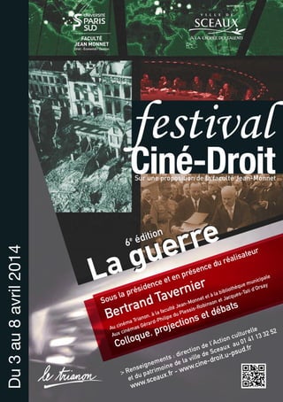 Programme du festival Ciné-Droit 2014 - plus d'informations sur www.cine-droit.u-psud.fr