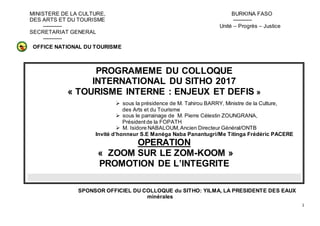 1
MINISTERE DE LA CULTURE, BURKINA FASO
DES ARTS ET DU TOURISME -----------
----------- Unité – Progrès – Justice
SECRETAR...