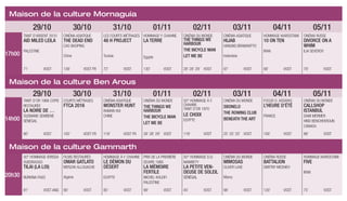 Maison de la culture Mornaguia
29/10 30/10 31/10 01/11 02/11 03/11 04/11 05/11
17h00
Tanit d’argent 2010
Aid miled Leila
Palestine
Cinéma asiatique
THE DEAD END
Cao Baoping
Chine
Les Courts métrages
48 H project
Tunisie
Hommage Y. Chahine
LA TERRE
Egypte
Cinéma du monde
The things we
harbour
The bicycle man
Let me Be
Cinéma asiatique
HIJAB
HANUNG BRAMANTYO
Indonésie
Hommage Kiarostami
10 ON TEN
Iran
Cinéma russe
Divorce on a
Whim
Ilia SEVEROV
71’ VOST 139’ VOST FR 72’ VOST 130’ VOST 28’ 28’ 29’ VOST 97’ VOST 88’ VOST 79’ VOST
Maison de la culture Ben Arous
29/10 30/10 31/10 01/11 02/11 03/11 04/11 05/11
14h00
Tanit d’or 1966 Copie
restaurée
La noire de …
Ousmane Sembene
Sénégal
Courts métrages
FTCA 2016
Cinéma asiatique
Monster hunT
Raman Hui
Chine
Cinéma du monde
The things we
harbour
The bicycle man
Let me Be
50° Hommage à Y.
Chahine
Tanit d’or 1970
Le choix
Egypte
Cinéma du monde
Sbonelo
The rowing club
Beneath the art
Focus O. Assayas
L’HEURE D’ÉTÉ
France
Cinéma du monde
CALLSHOP
ISTANBUL
Sami Mermer
Hind Benchekroun
Canada
80’ VOST 105’ VOST FR 118’ VOST FR 28’ 28’ 29’ VOST 119’ VOST 25’ 25’ 25’ VOST 100’ VOST 98’ VOST
Maison de la culture Gammarth
20h30
50° Hommage Idrissa
Ouedraogo
Tilai (La loi)
Burkina Faso
Films restaurés
Omar Gatlato
Merzak Allouache
Algérie
Hommage à Y. Chahine
Le Démon du
désert
Egypte
Prix de la première
œuvre 1980
La mémoire
fertile
Michel Khleifi
Palestine
50° Hommage D.D.
Mambety
La petite ven-
deuse de soleil
Sénégal
Cinéma du monde
MIMOSAS
Oliver Laxe
Maroc
Cinéma Russe
BATTALION
Dmitriy Meshiev
Hommage Kiarostami
FIVE
Iran
81’ VOST ANG 90’ VOST 85’ VOST 98’ VOST 45’ VOST 96’ VOST 120’ VOST 75’ VOST
 