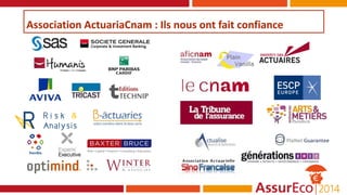 Association ActuariaCnam : Ils nous ont fait confiance
 