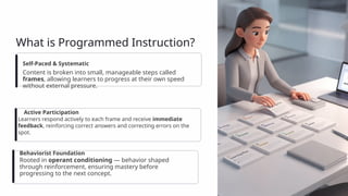Programmed Learning Example Programmed Learning : Concept, Origin and Types | PPTX