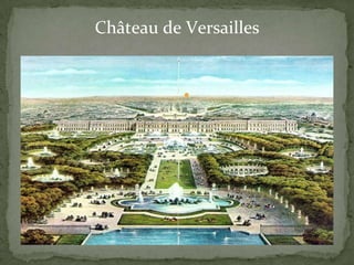 
Château de Versailles
 