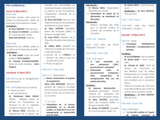 Pré-conférence :
Jeudi 12 Mars 2015 :
8h30-17h30
«Comment vendre» votre projet et
obtenir du financement». Atelier de
proposition et de rédaction d’idées
Animateurs :
-	 M. Floor Lieshout, PDG de Yours,
-	 M. Shane O’Connor, conseillère
en communication, FedEx
-	 Mme Priti Gautam, SafeKids.
8h30-17h30
«Montrez-nous les chiffres», atelier sur
la collecte et l’analyse des données
Animateurs :
-	 Dr. Kate Allen, École de Santé
publique Johns Hopkins
-	 Dr. Prasanti Puvanachandra,
École de Santé publique Johns
Hopkins
Vendredi 13 Mars 2015
8:30-9:00 Accueil et enregistrement
des participants
9:00- 10:30 Cérémonie d’ouverture
•	 Verset du Coran
•	 Mot de bienvenue
-	 Dr. Mohamed Najib BOULIF,
Ministre Délégué auprès du
Ministre de l’Equipement du
Transport et de la Logistique
chargé du Transport, Maroc
-	 Dr. Etienne Krug, Directeur du
Département de la gestion des
maladies non transmissibles, du
handicap physique, prévention de
la violence et des traumatismes,
l’Organisation Mondiale de la
Santé (OMS)
-	 Dr. Ilham Bachisse, Direction des
HôpitauxetdessoinsAmbulatoires,
Ministère de la Santé, Maroc
-	 M. Marc Shotten, spécialiste
Sénior des Transports (GRSF), la
Banque mondiale (WB)
-	 M. Joop Goos, président de la
Prévention Routière Internationale
(PRI)
-	 M. Jeffrey Witte, président de
l’Alliance mondiale des ONG pour
la sécurité routière
•	 Lecture de la « FATIHA » et
Moment de silence pour les
victimes de la route
•	 Photos de groupe
10:30-10:45 Pause-Café
10:45-11:15 Présentations
•	 Brèves Introductions et exposé
du programme :
-	 Mme Lotte Brondum, Directeur
général de l’Alliance mondiale
des ONG pour la securité routière
et des victimes des accidents de
la circulation
11 :15-12.30
•	 Présentation de la réunion
ministérielle sur la sécurité
routière au Brésil 2015 et sur les
engagements et opportunités
pour les ONG :
Intervenants :
-	 Dr Etienne Krug, (Organisation
Mondiale de la Santé)
•	 Présentation du projet de la
déclaration de Marrakech et
discussion:
Intervenants :
Alliance mondiale des ONG
pour la sécurité routiere et
victimes des accidents de la
circulation
12.30-13.30 Déjeuner
13:30- 14:30 Visite des Stands
d’Exposition: Groupe 1
14:30-15:00 Pause-Café
15:00- 16:30 Panel 1
•	 A quoi ressemble un
bon partenariat ONG-
gouvernement- entreprise?
•	 Partenariats entre le
gouvernement/ entreprises/
ONG, perspectives et
enseignements tirés par les
parties prenantes
Panélistes :
-	 M. Benacer Boulaajoul ,
Secrétaire permanent - Comité
national de prévention des
accidents de la circulation, Maroc
-	 M. Marc Shotten, spécialiste
Sénior des Transports (GRSF), la
Banque mondiale (WB)
-	 M. Shane O’Connor, Conseiller
en communications, FedEx, US
-	 M. Indrew Price - Chef de projet,
Zurich
-	 Modérateur : M. Floor Lieshout,
PDG de Yours,
16:30 – 17:00 Clôture
17:00-18:00 Visite des Stands
d’Exposition : Groupe 2
Samedi 14 Mars 2015
8:30-9:45 Atelier
•	 Campagne #SafeKidsLives
Worldwide – la préparation à la
semaine
Panélistes :
-	 M. Avi Silverman – FIA Foundation
-	 M. Akash Shah – Youth Forum,
India
-	 Dr. Ahmed El Aked, Chef de
Division de l’Education et
des Relations avec les Milieux
Professionnels et la Société Civile-
Comité national de prévention
des accidents de la circulation,
Maroc
-	 l’Alliance mondiale des ONG pour
la sécurité routière et pour l’aide aux
victimes de la circulation routiere
-	 Modérateur : M. Floor Lieshout,
PDG de Yours,
9:45-10:00 Pause-Café
10:00-12:00 Panel 2
•	 “La sécurité routière et l’argent
de l’alcool- pourquoi et
 