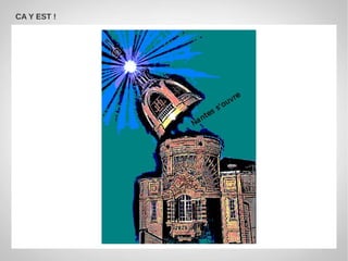 CA Y EST !




             ACTEURS
 