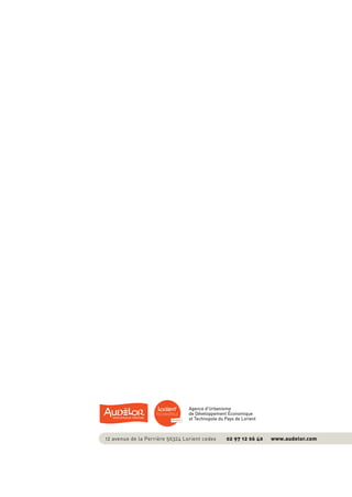 Agence d'UrbanismeAgence d'Urbanisme
de Développement Économiquede Développement Économique
et Technopole du Pays de Lorientet Technopole du Pays de Lorient
12 avenue de la Perrière 56324 Lorient cedex 02 97 12 06 40 www.audelor.com
programme_partenarial_aude_2015_Rapport d'activité 01/04/2015 09:25 Page 60
 