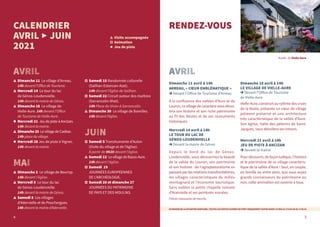 CALENDRIER
AVRIL ► JUIN
2021
AVRIL
� Dimanche 11 Le village d’Arreau.
14h devant l’Office de Tourisme.
� Mercredi 14 Le tour du lac
de Génos-Loudenvielle.
14h devant la mairie de Génos.
� Dimanche 18 Le village de
Vielle-Aure. 14h devant l’Office
de Tourisme de Vielle-Aure.
� Mercredi 21 Jeu de piste à Ancizan.
14h devant la mairie.
� Dimanche 25 Le village de Cadéac.
14h place du village.
� Mercredi 28 Jeu de piste à Vignec.
14h devant la mairie.
MAI
� Dimanche 2 Le village de Bourisp.
14h devant l’église.
� Mercredi 5 Le tour du lac
de Génos-Loudenvielle.
14h devant la mairie de Génos.
� Samedi 8 Les villages
d’Adervielle et de Pouchergues.
14h devant la mairie d’Adervielle .
� Samedi 15 Randonnée culturelle
(Sailhan-Estensan-Azet).
14h devant l’église de Sailhan.
� Samedi 22 Circuit autour des marbres
(Sarrancolin-Ilhet).
14h Place du Vivier à Sarrancolin.
� Dimanche 30 Le village de Bareilles.
14h devant l’église.
JUIN
� Samedi 5 Transhumante d'Aulon
(Visite du village et de l’église).
À partir de 9h30 devant l’église.
� Samedi 12 Le village de Bazus-Aure.
14h devant l'église.
� Samedi 19
JOURNÉES EUROPÉENNES
DE L’ARCHÉOLOGIE.
� Samedi 26 et dimanche 27
JOURNÉES DU PATRIMOINE
DE PAYS ET DES MOULINS.
5
� Visite accompagnée
� Animation
� Jeu de piste
AVRIL
Dimanche 11 avril à 14h
ARREAU, « CŒUR EMBLÉMATIQUE »
Devant l’Office de Tourisme d’Arreau
À la confluence des vallées d'Aure et du
Louron, ce village de caractère vous dévoi-
lera son histoire et son riche patrimoine
au fil des Nestes et de ses monuments
historiques.
Mercredi 14 avril à 14h
LE TOUR DU LAC DE
GÉNOS-LOUDENVIELLE
Devant la mairie de Génos
Depuis le bord du lac de Génos-
Loudenvielle, vous découvrirez la beauté
de la vallée du Louron, son patrimoine
et son histoire : de l’agropastoralisme en
passant par les relations transfrontalières,
les villages caractéristiques du milieu
montagnard et l’économie touristique.
Sans oublier la petite chapelle romane
d’Aranvielle et ses peintures murales.
Prévoir chaussures de marche.
Dimanche 18 avril à 14h
LE VILLAGE DE VIELLE-AURE
Devant l’Office de Tourisme
de Vielle-Aure
Vielle-Aure, construit au rythme des crues
de la Neste, présente un cœur de village
joliment préservé et une architecture
très caractéristique de la vallée d'Aure.
Son église, halte des pèlerins de Saint-
Jacques, vous dévoilera ses trésors.
Mercredi 21 avril à 14h
JEU DE PISTE À ANCIZAN
Devant la mairie
Pour découvrir, de façon ludique, l'histoire
et le patrimoine de ce village caractéris-
tique de la vallée d'Aure ! Seul, en couple,
en famille ou entre amis, que vous soyez
grands connaisseurs du patrimoine ou
non, cette animation est ouverte à tous.
RENDEZ-VOUS
Ruelle de Vielle-Aure
ENRAISONDELASITUATIONSANITAIRE,TOUTESLESVISITESGUIDÉESSEFONTUNIQUEMENTSURRVAVANTLAVEILLE17HAU0642176631.
4
4
 