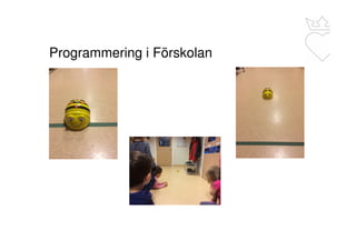 Programmering i Förskolan
 