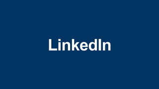 LinkedIn
 
