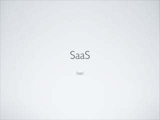 SaaS
/sas/

 