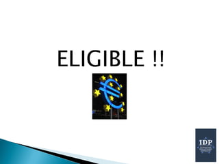 ELIGIBLE !!
 