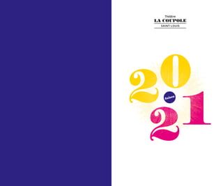 2
0
12Saison
Théâtre
La Coupole
Saint-Louis
 