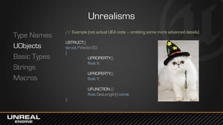 West Coast DevCon 2014: Programming in UE4 - A Quick Orientation for Coders