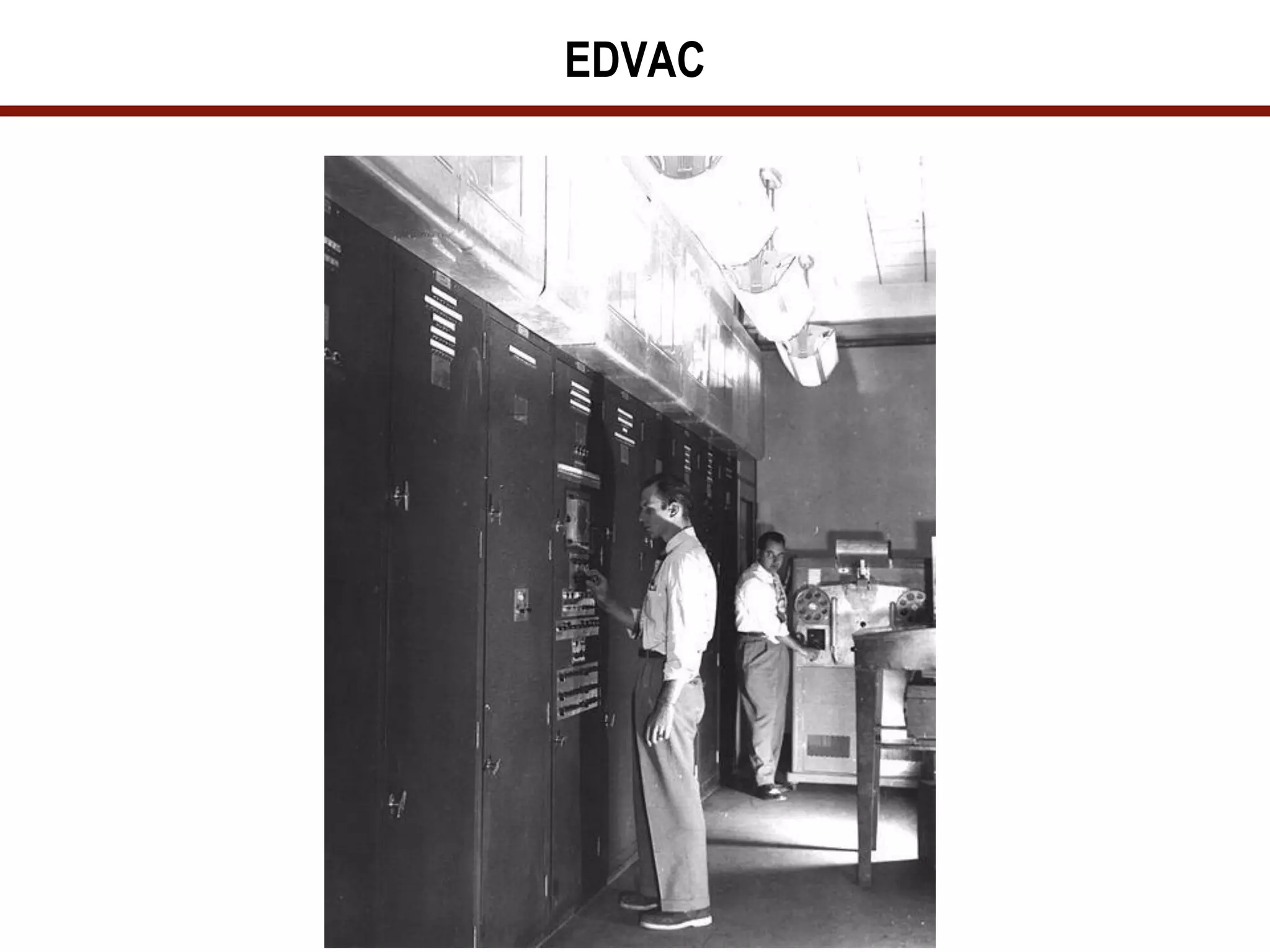 EDVAC
 