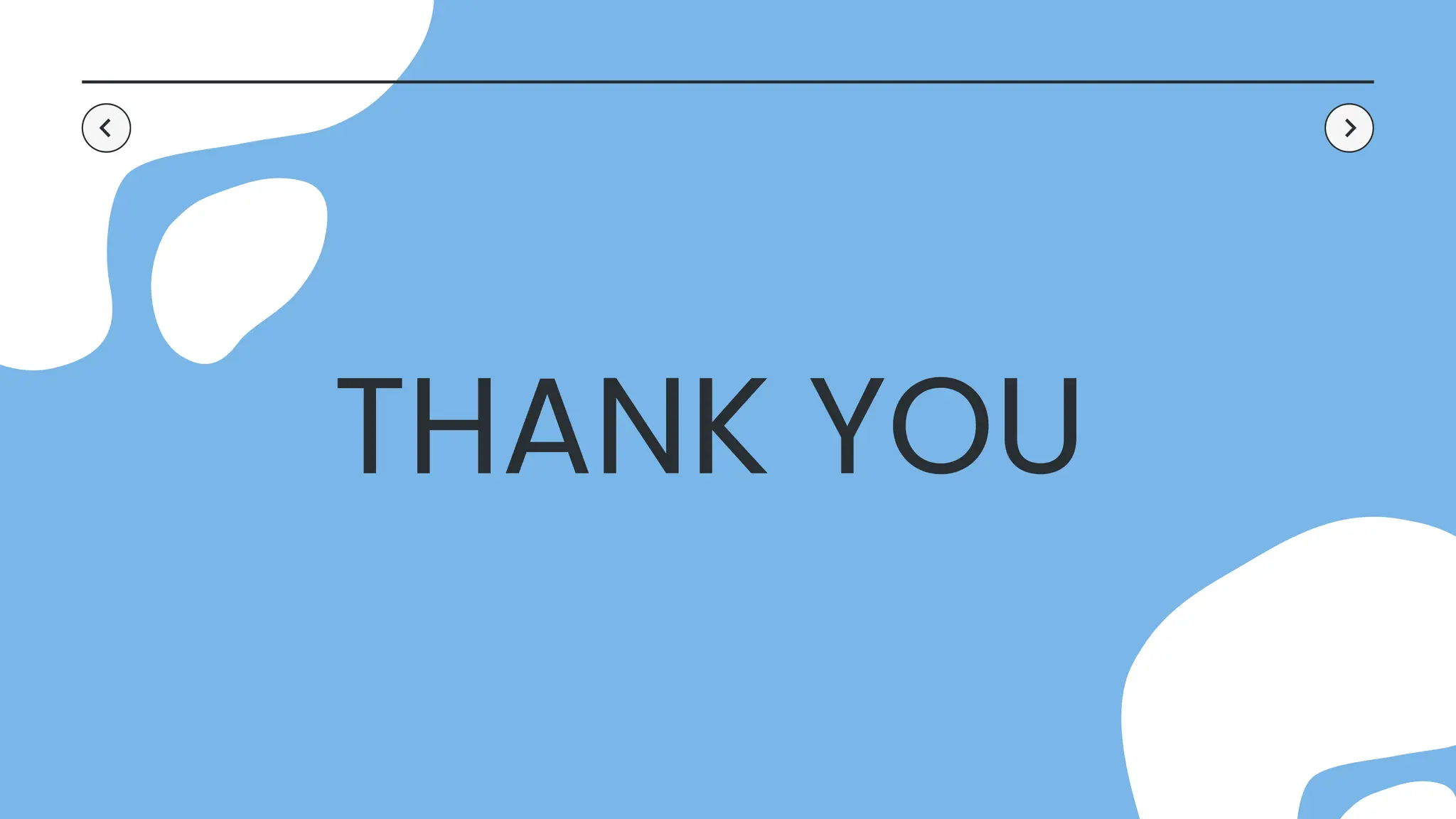 THANK YOU
 
