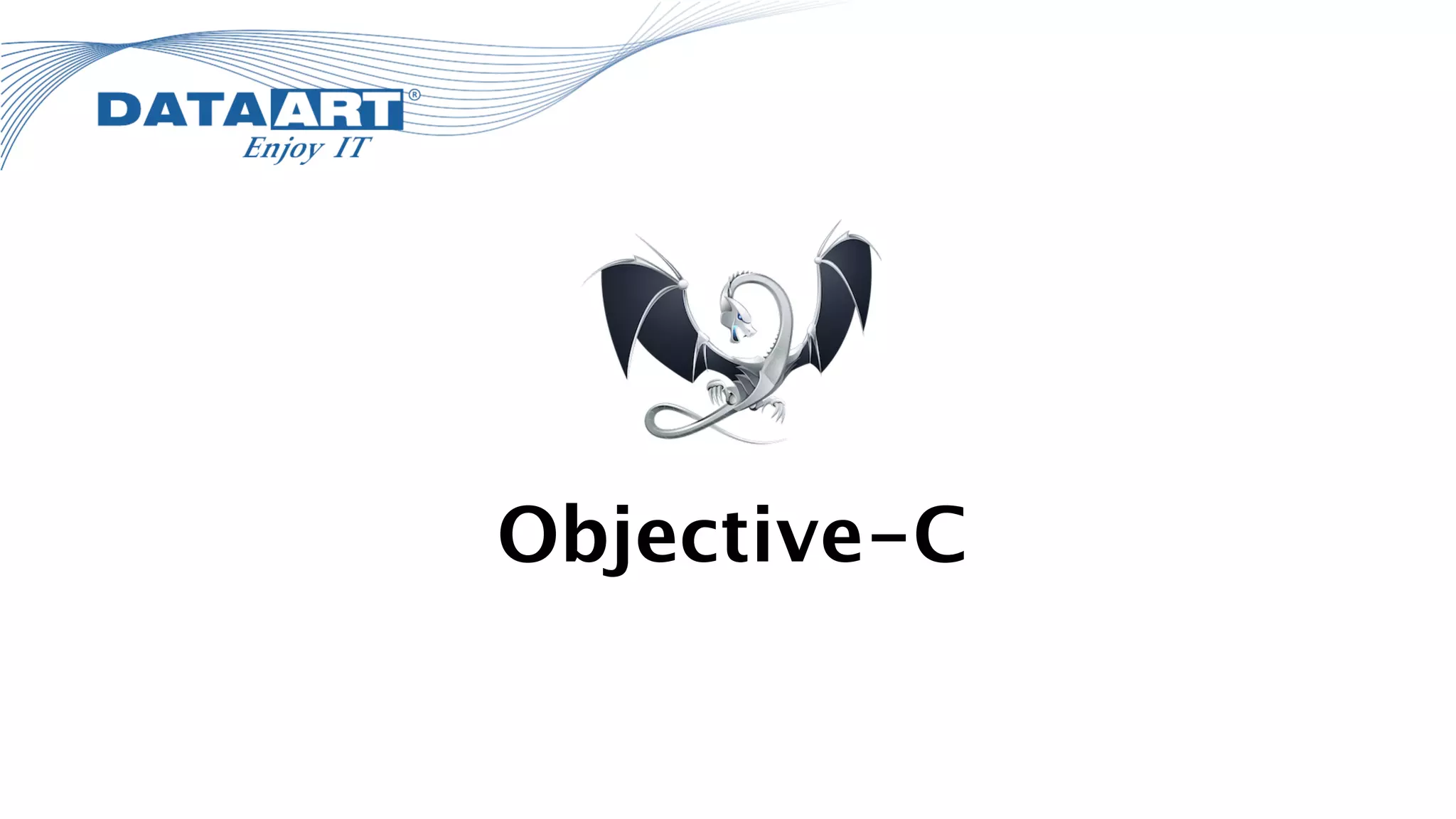 Objective-C
 