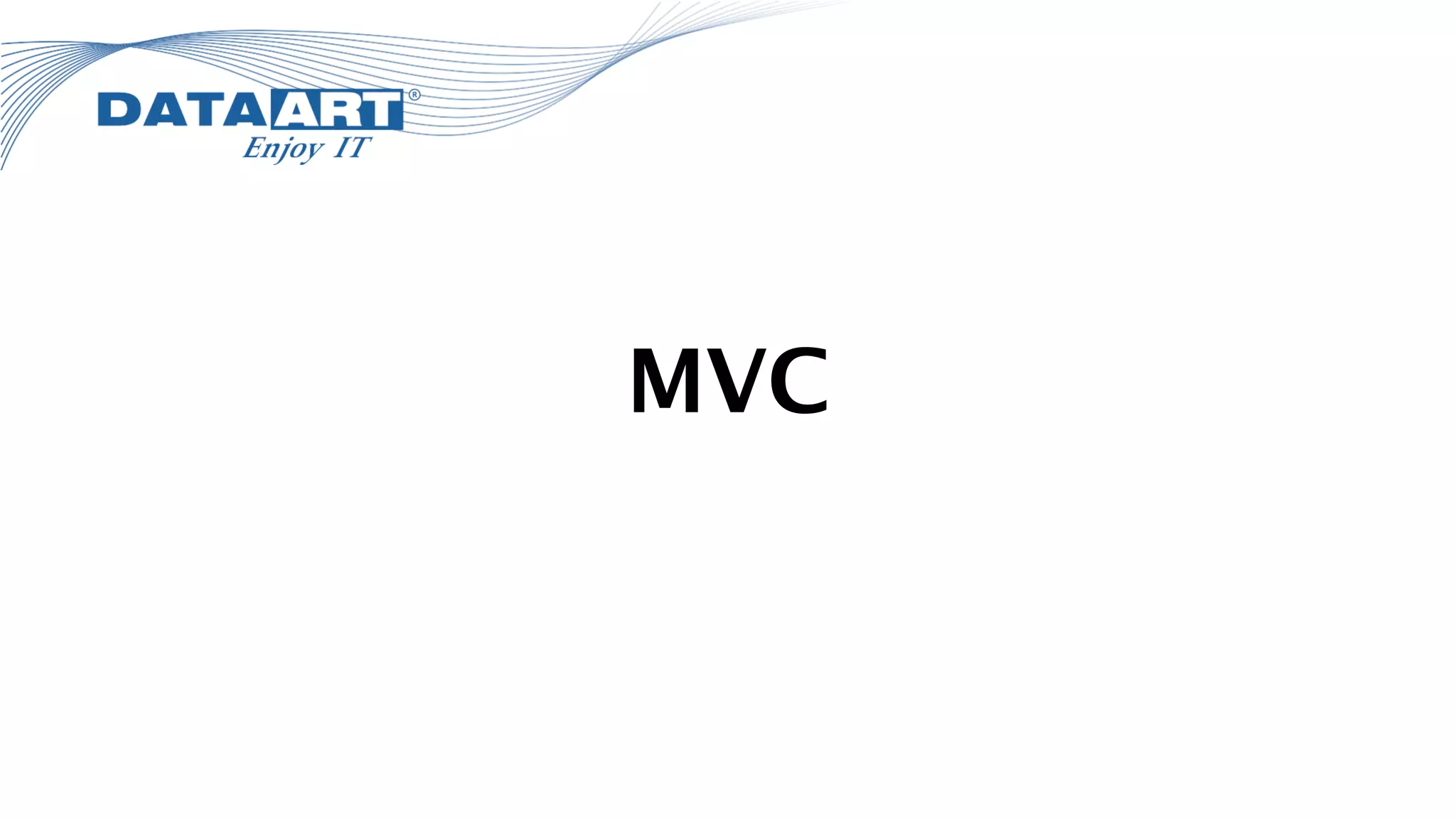 MVC
 