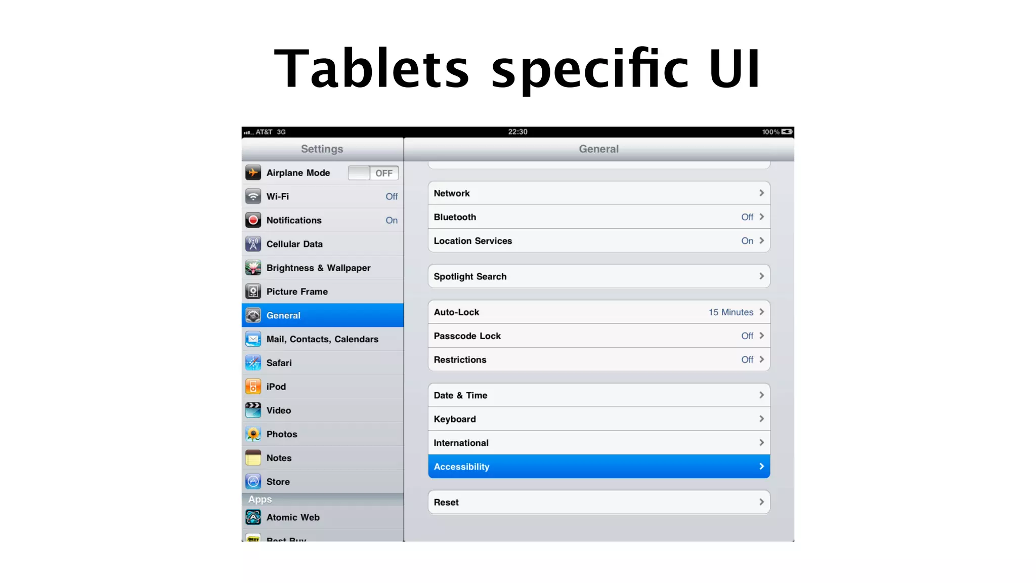 Tablets speciﬁc UI
 