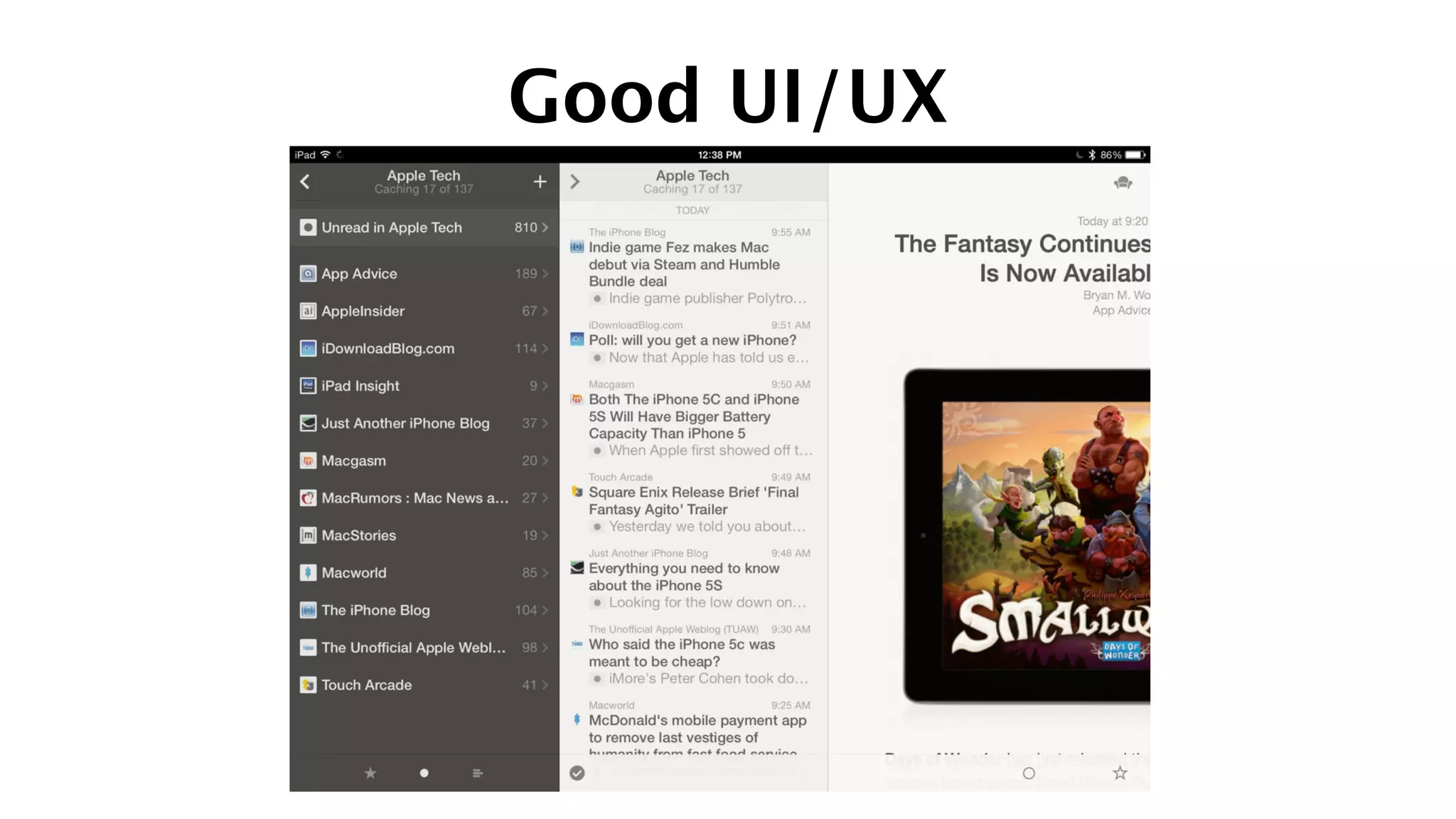 Good UI/UX
 