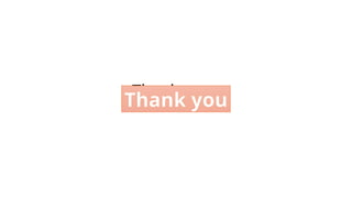 Thank you
Thank you
 