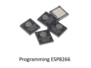 Programming ESP8266
 