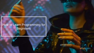 How To Learn Programming For Beginners | How To Start Coding | Learn ...