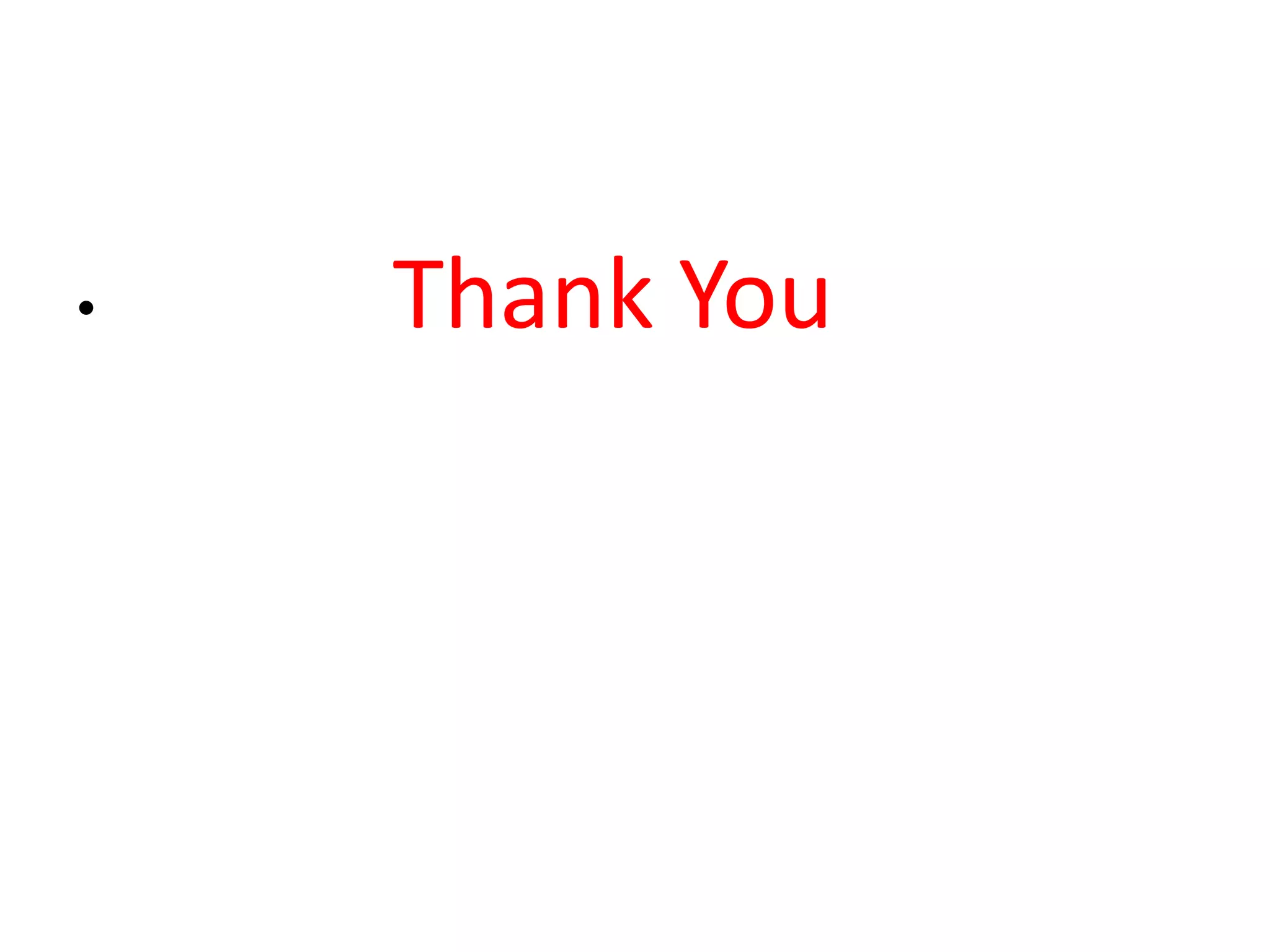 • Thank You 
