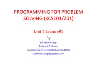 Programming for Problem Solving | PPT