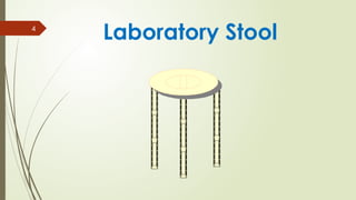 4
Laboratory Stool
 