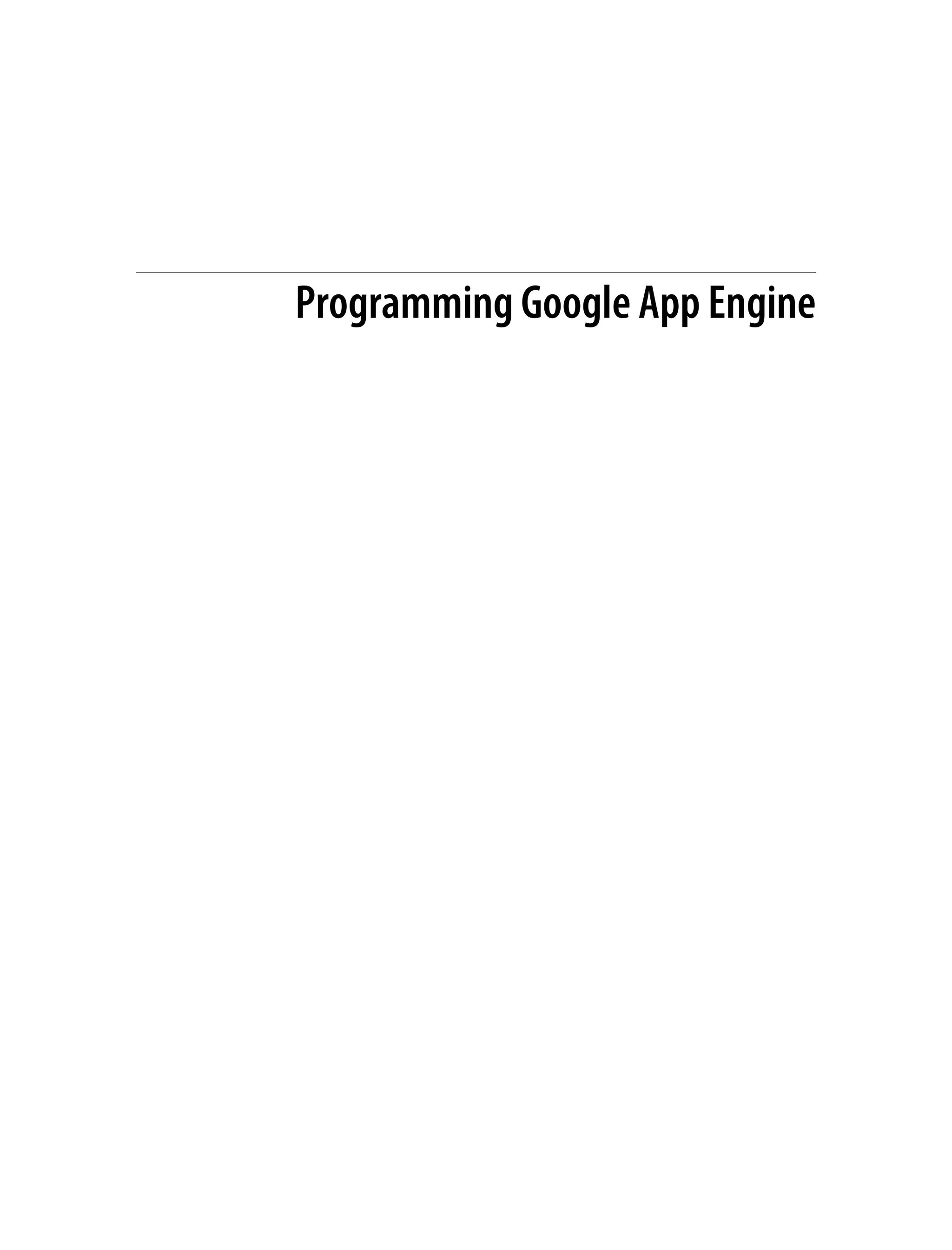 Programming Google App Engine
 