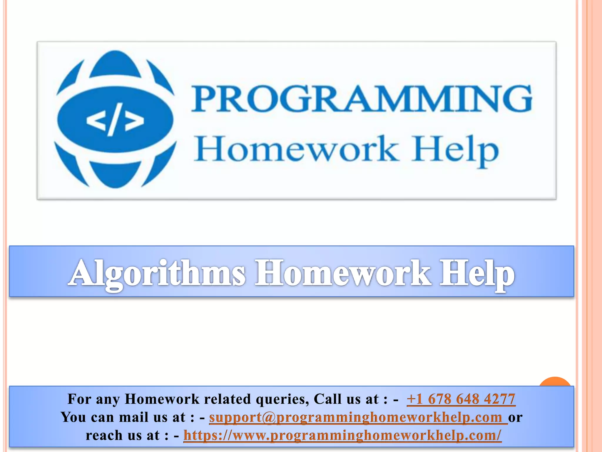 Algorithm Homework Help | PPT