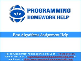 For any Assignment related queries, Call us at : - +1 678 648 4277
You can mail us at : - support@programminghomeworkhelp.com or
reach us at : - https://www.programminghomeworkhelp.com/
 