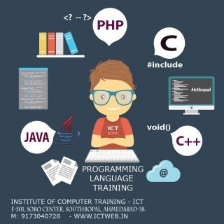 C/C++ ,PHP , Java  Programming - ICT