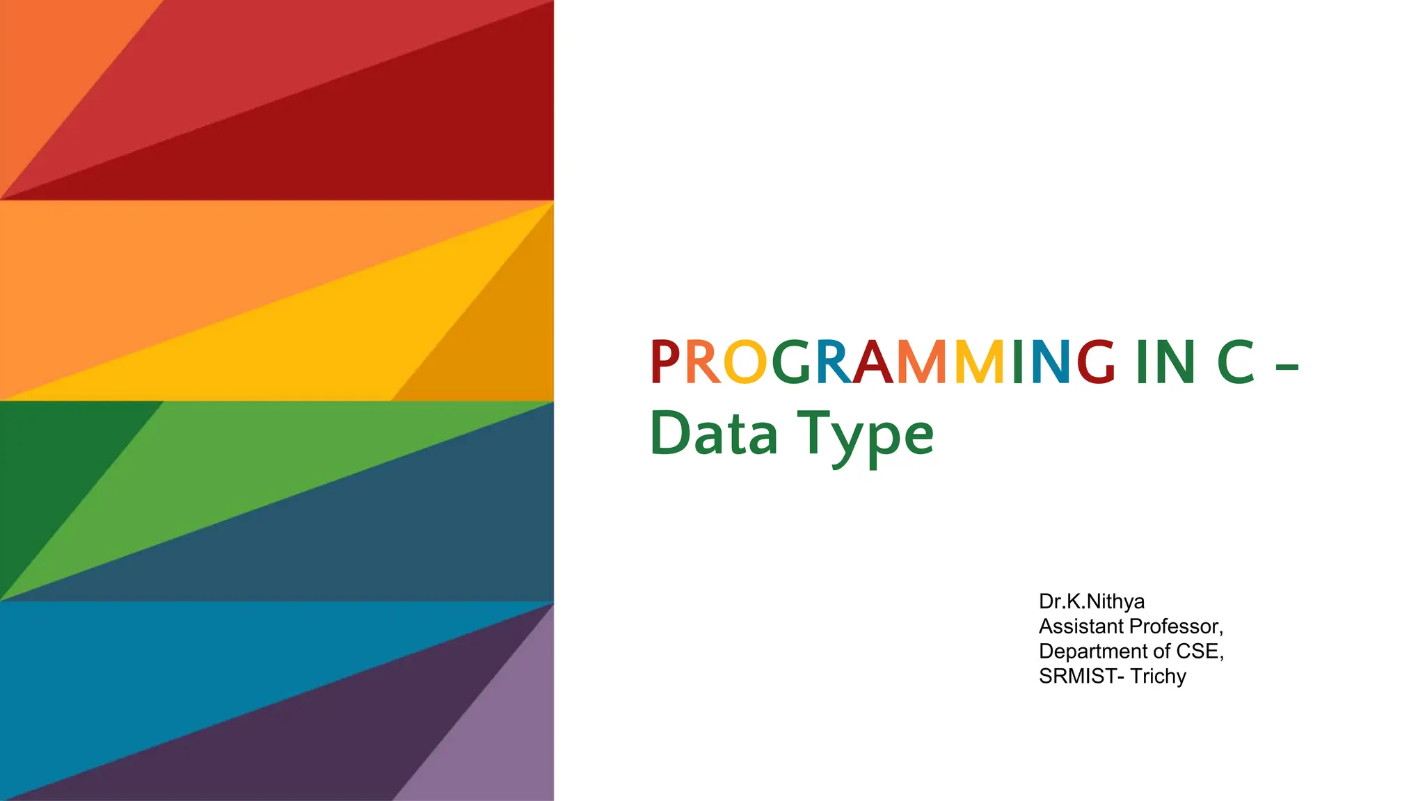 PROGRAMMING IN C- Data Types.pptx