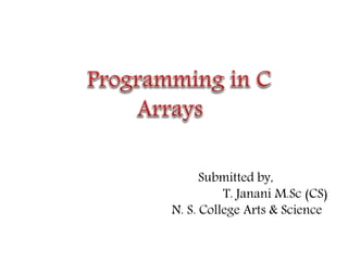 Programming in c Arrays