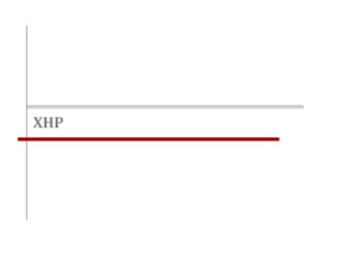 XHP
 