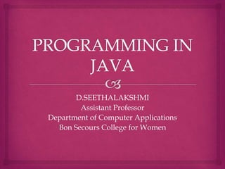 PROGRAMMING IN JAVA unit 1.pptx