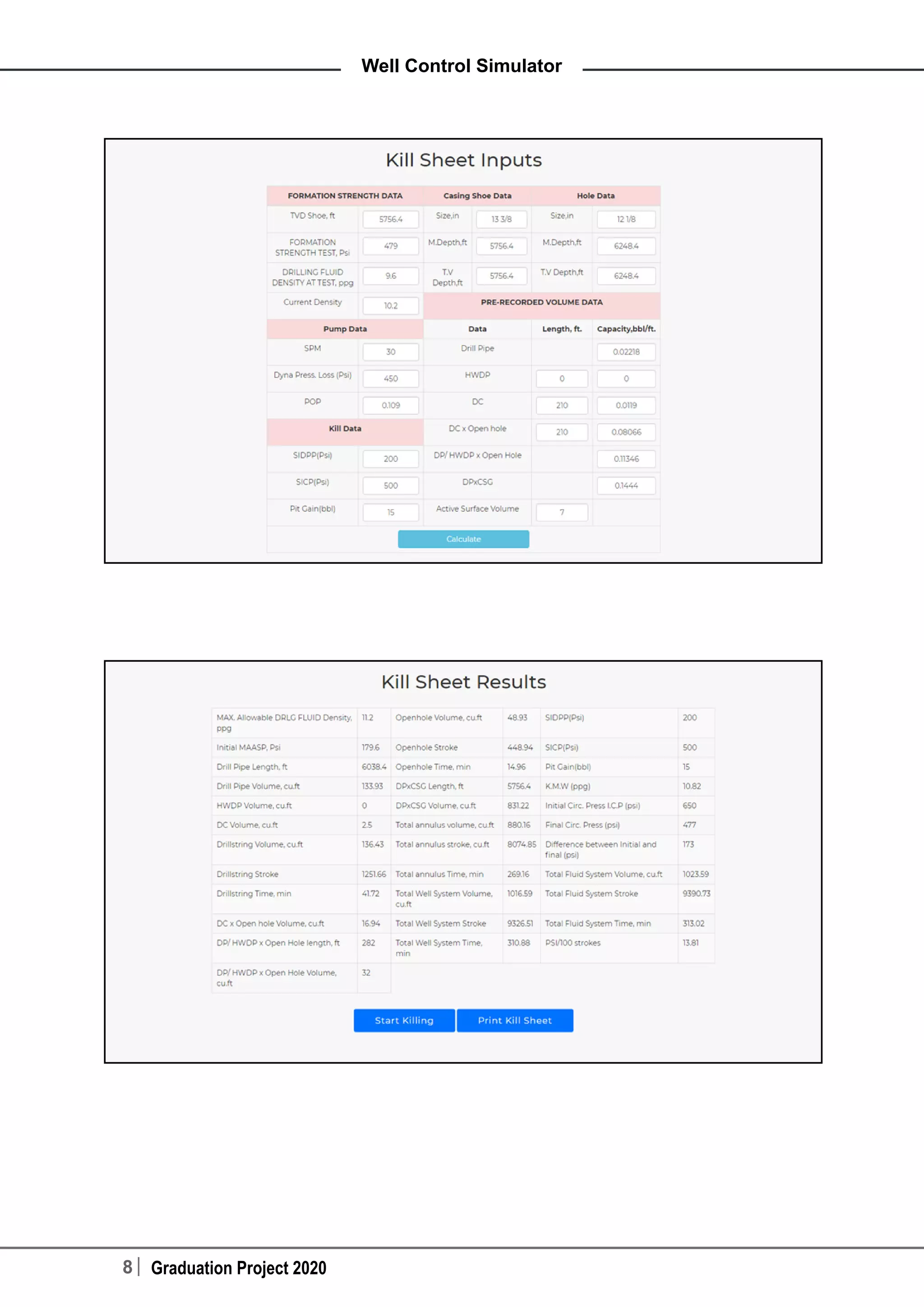 8 Graduation Project 2020
Well Control Simulator
 