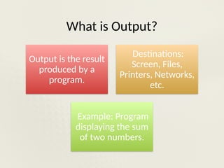 Programming_Input_Output[1] computer .pptx