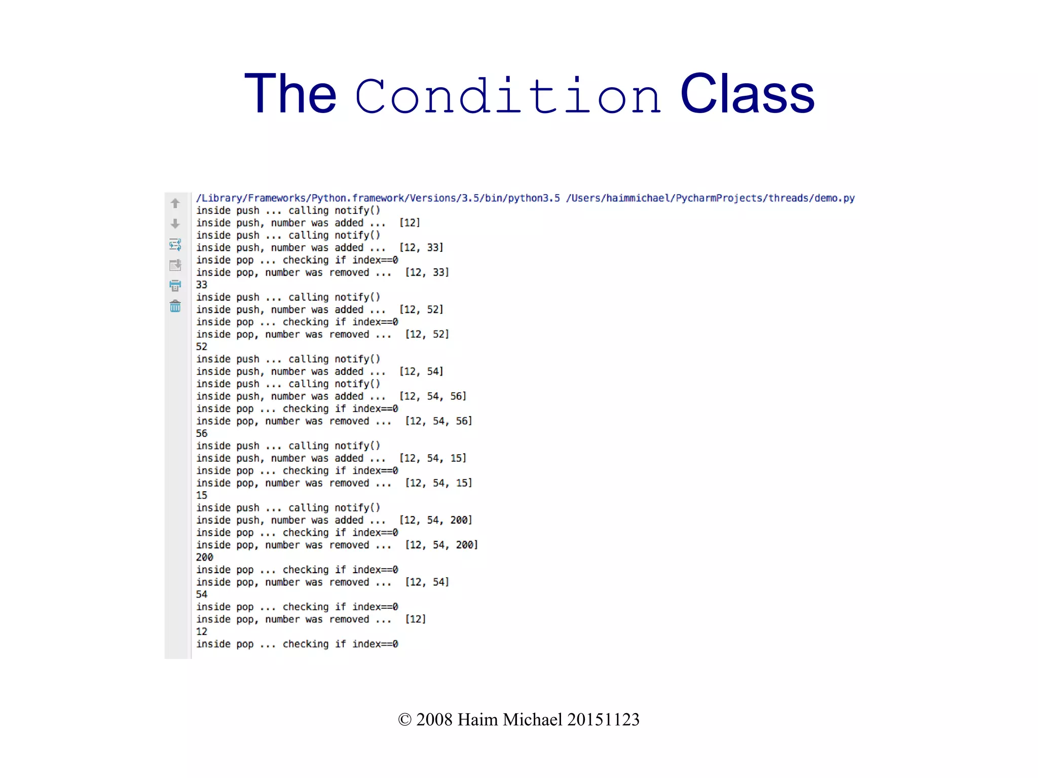 © 2008 Haim Michael 20151123 The Condition Class 