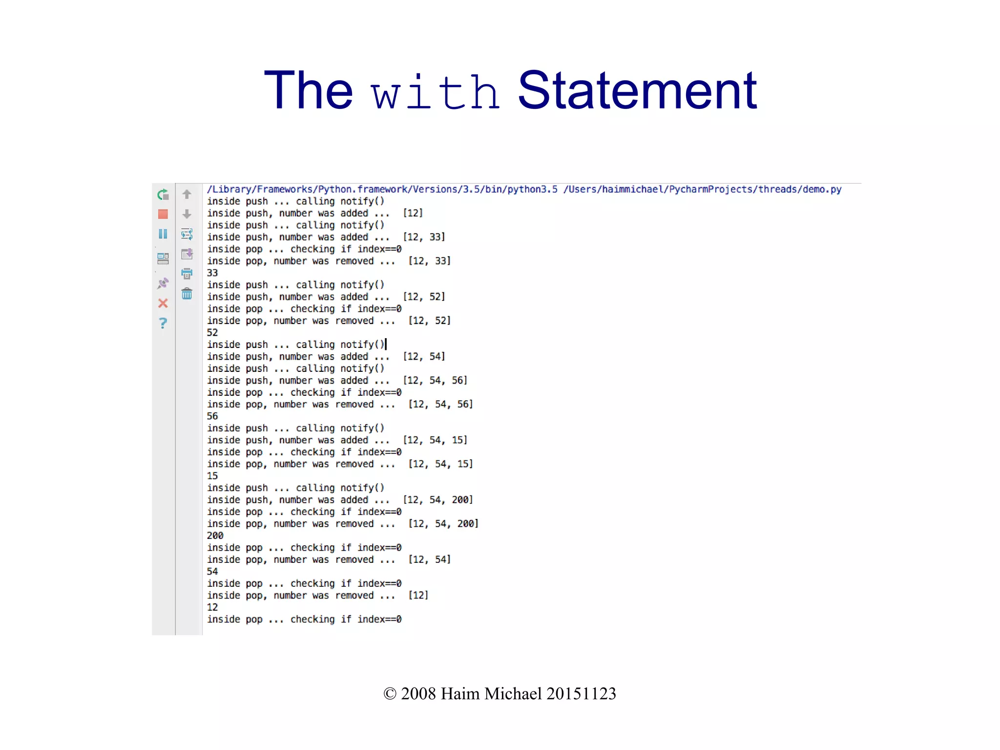 © 2008 Haim Michael 20151123 The with Statement 