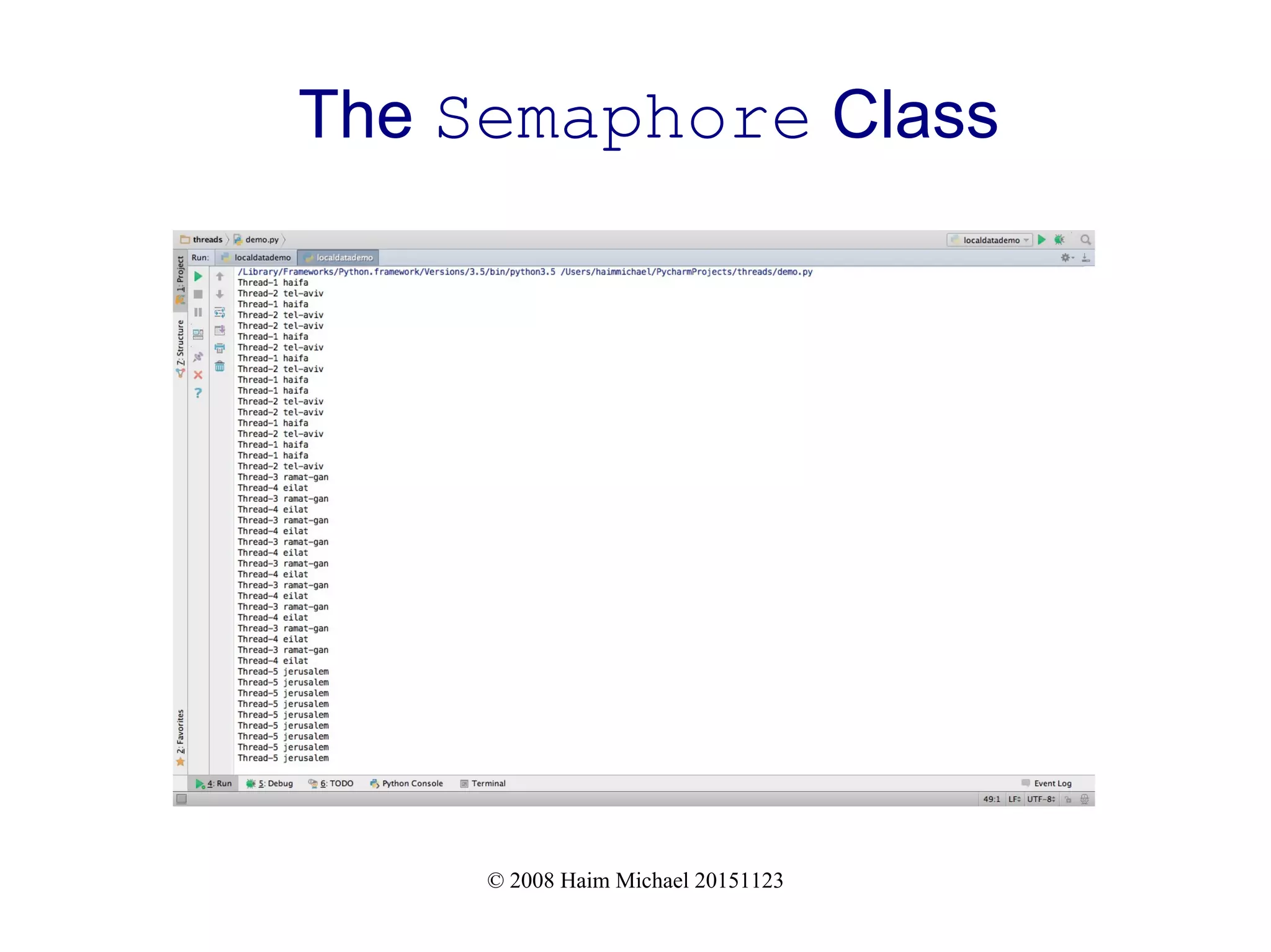 © 2008 Haim Michael 20151123 The Semaphore Class 