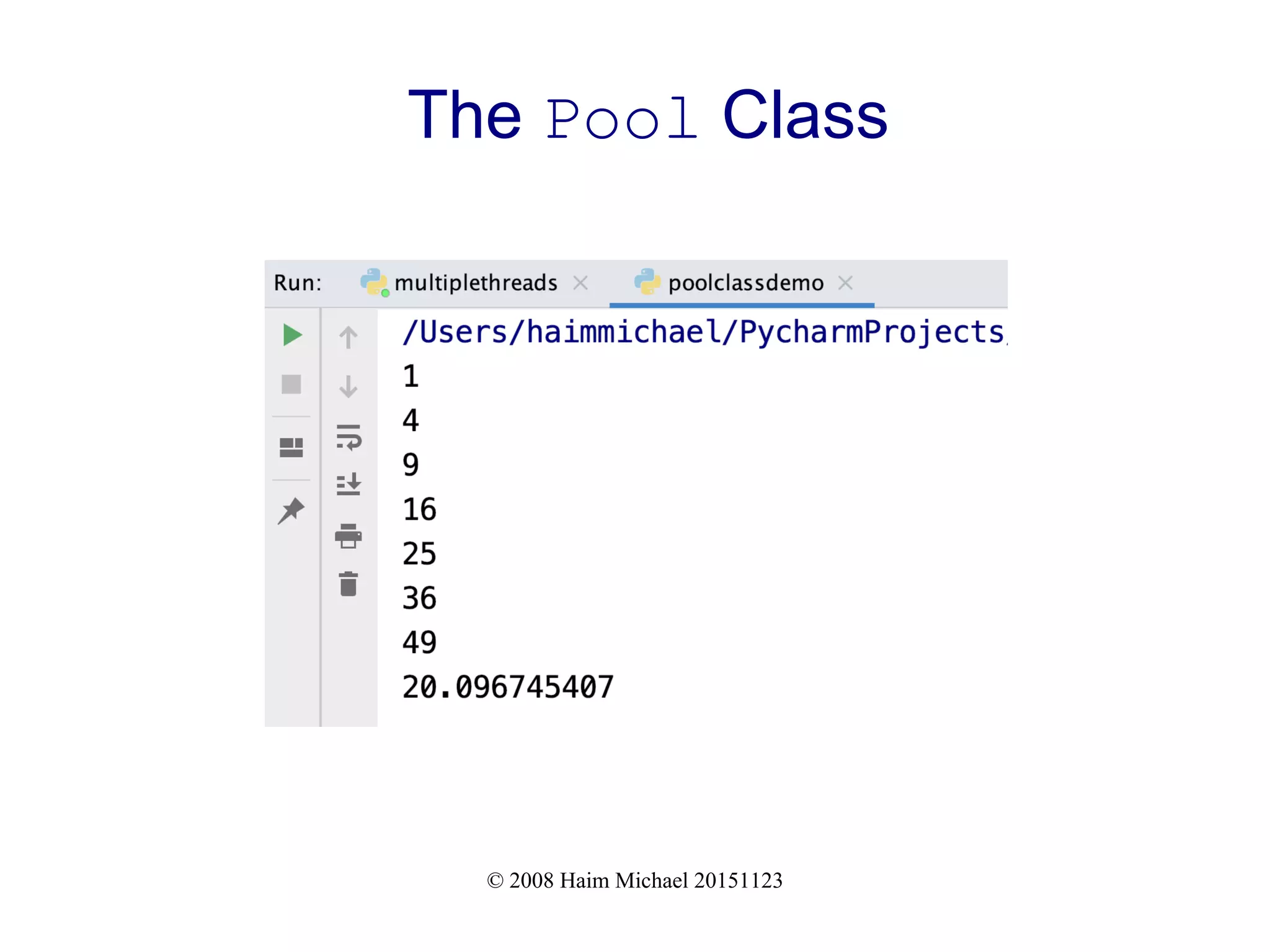 © 2008 Haim Michael 20151123 The Pool Class 