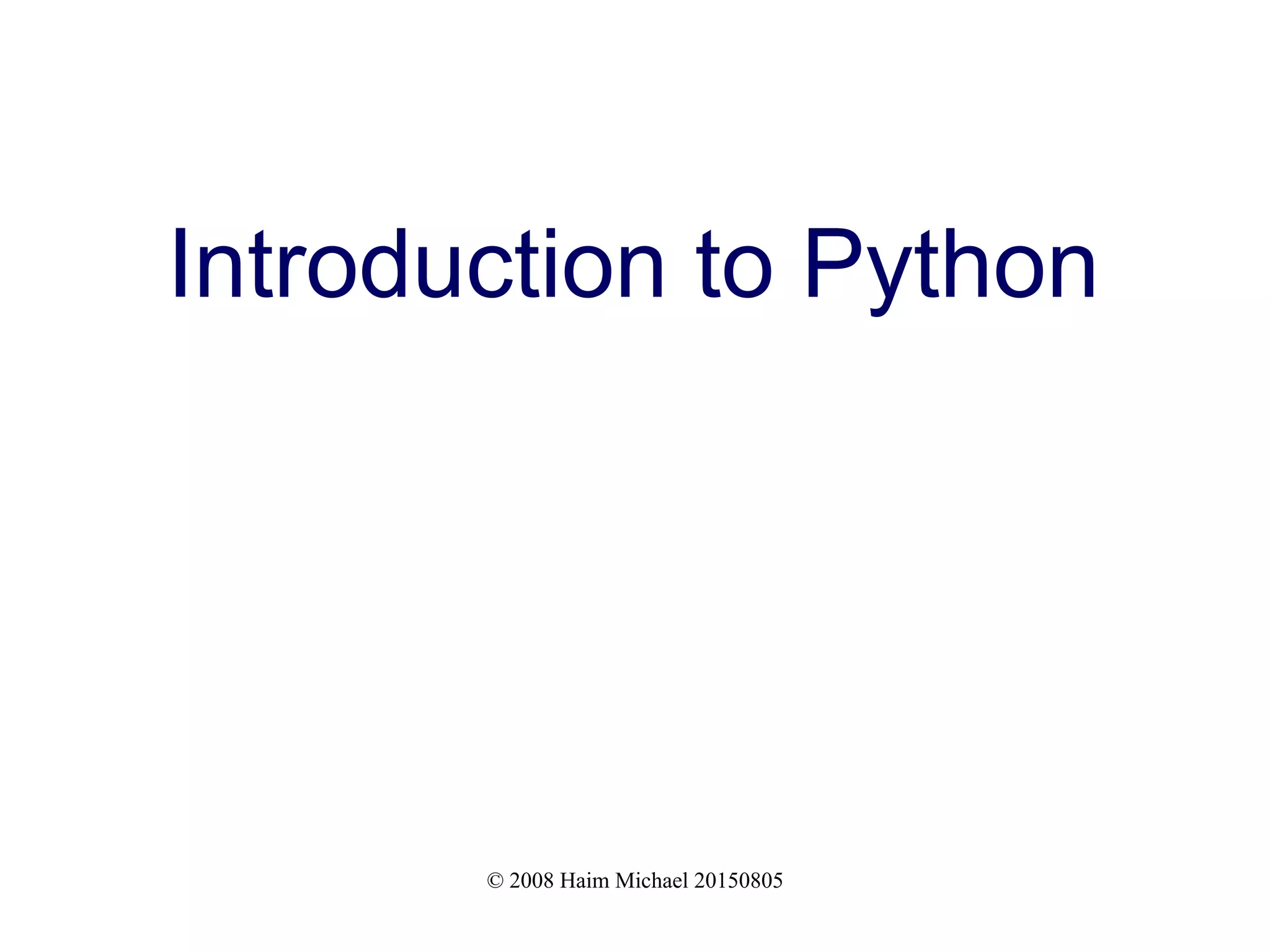 © 2008 Haim Michael 20150805 Introduction to Python 